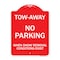 Signmission Tow-Away No Parking When Snow Removal Conditions Exist, Red & White Architectural, RW-1824-22794 A-DES-RW-1824-22794 - alternate 1
